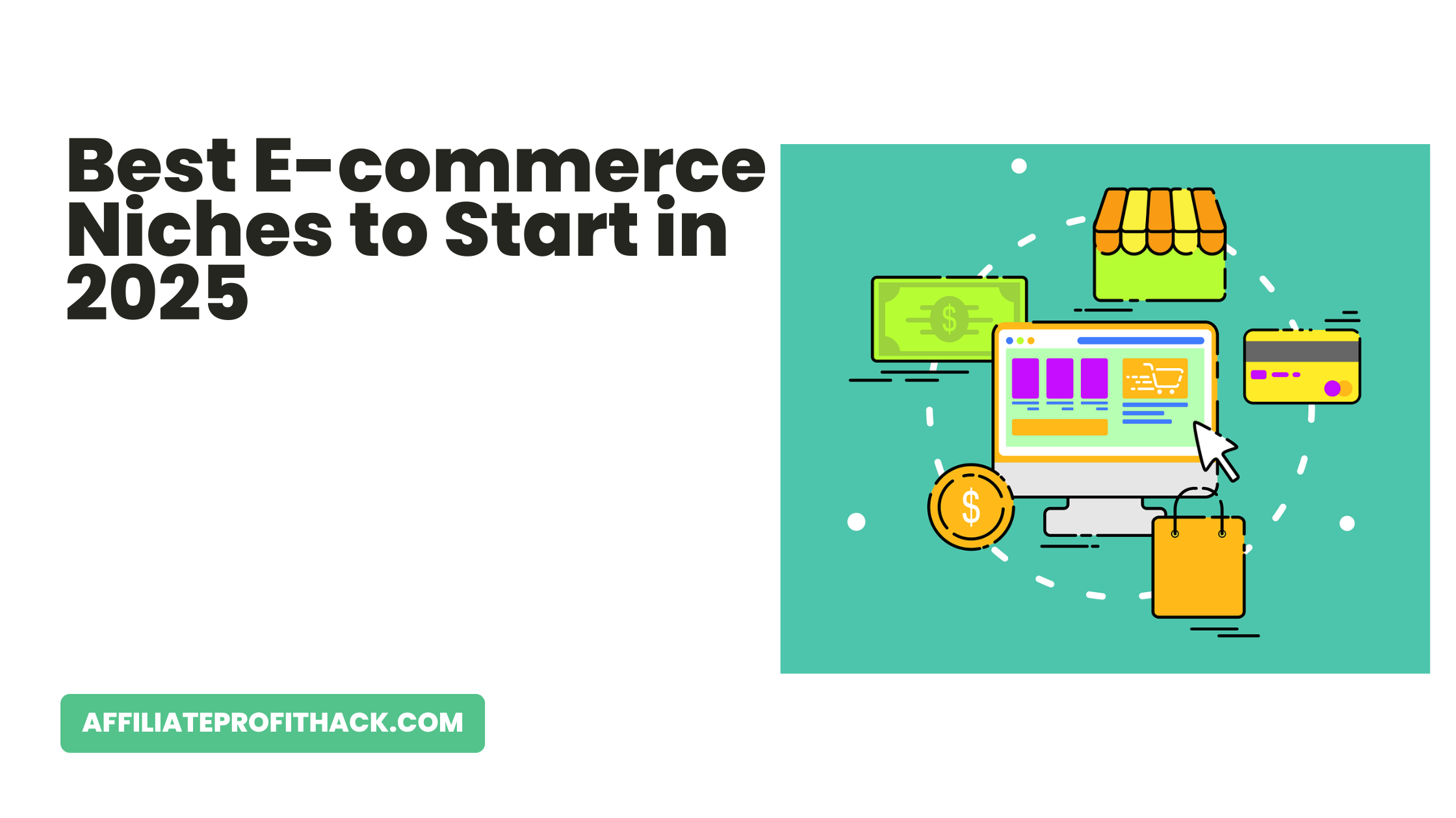 Best E-commerce Niches to Start in 2025