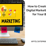 How to Create a Winning Digital Marketing Strategy for Your Business