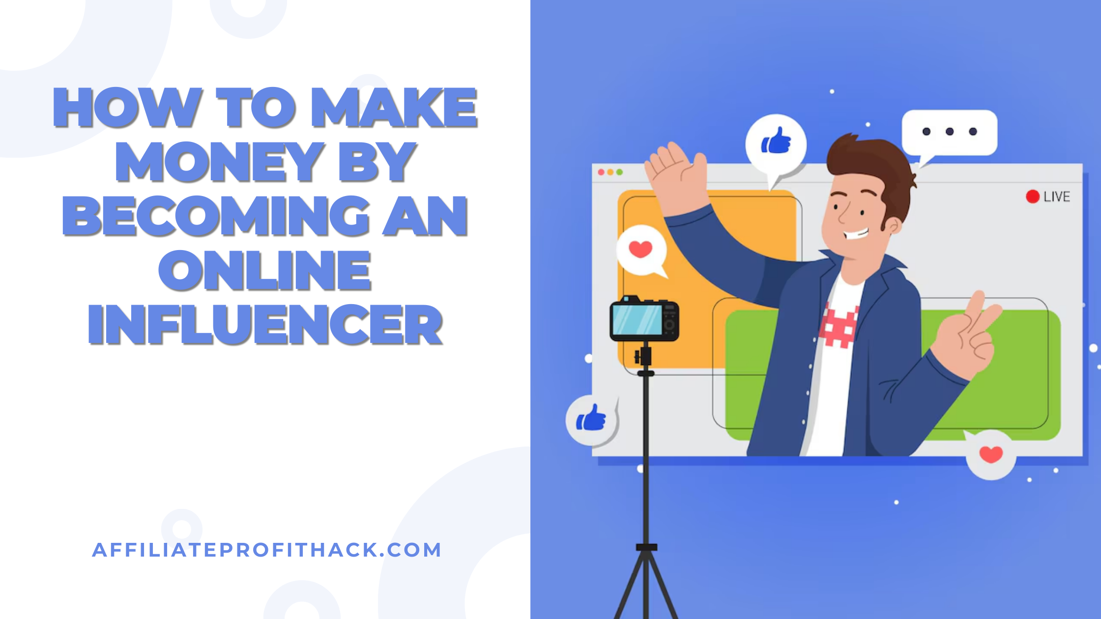 How to Make Money by Becoming an Online Influencer