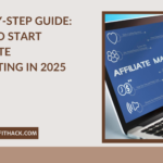 Step-by-Step Guide How to Start Affiliate Marketing in 2025