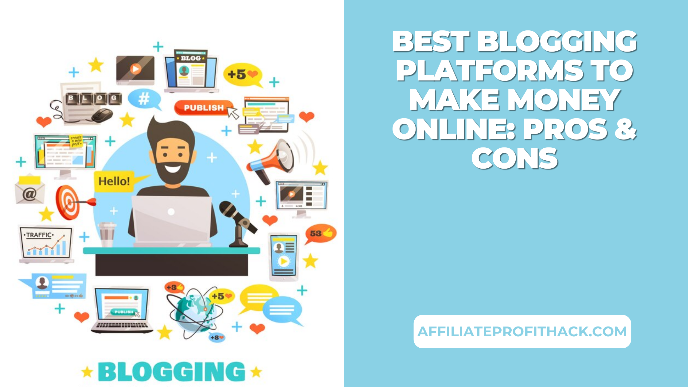 Best Blogging Platforms to Make Money Online Pros & Cons