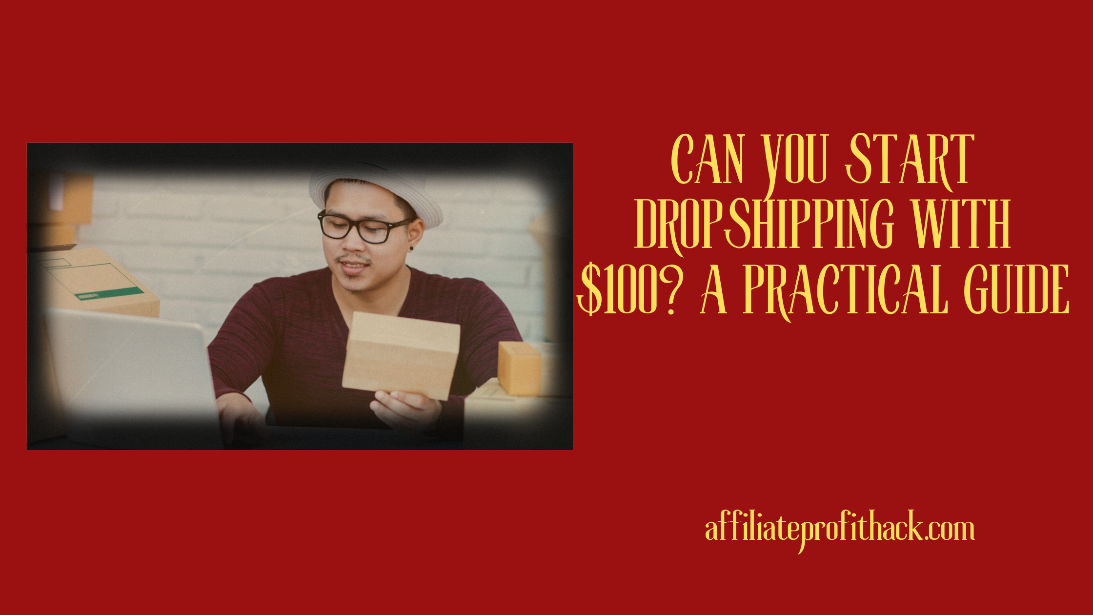 Can You Start Dropshipping with $100? A Practical Guide