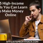 15 High-Income Skills You Can Learn to Make Money Online