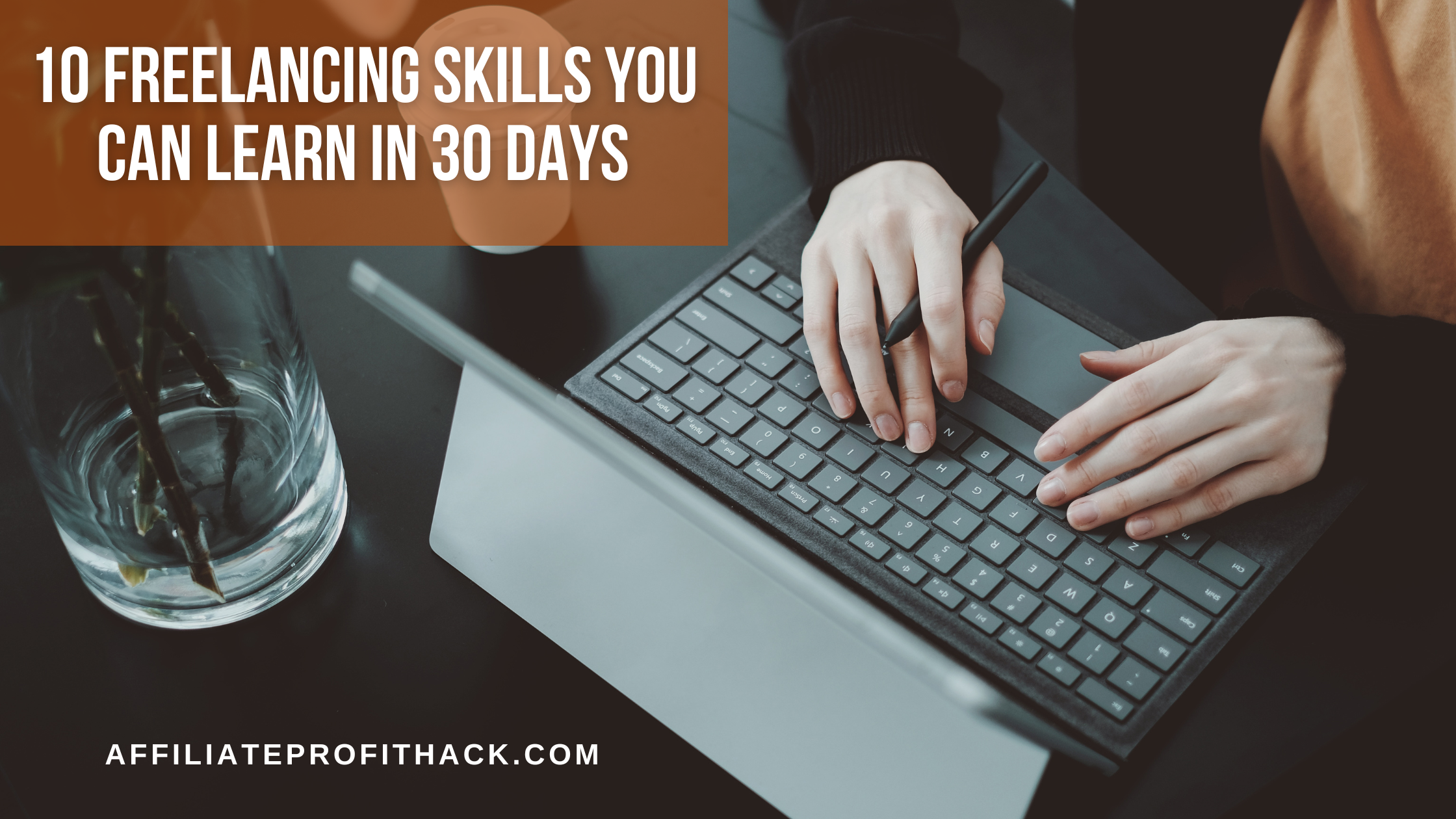 10 Freelancing Skills You Can Learn in 30 Days